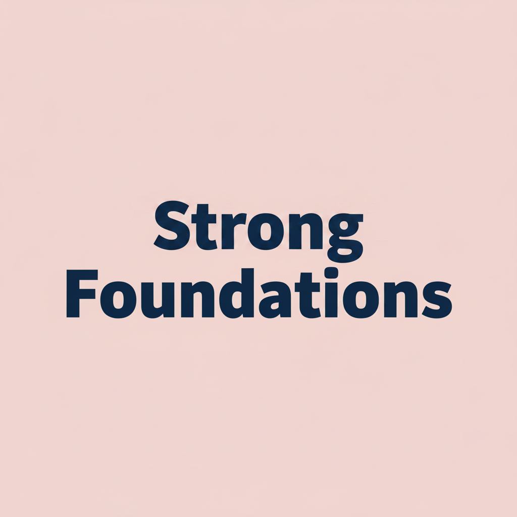 Strong Foundations